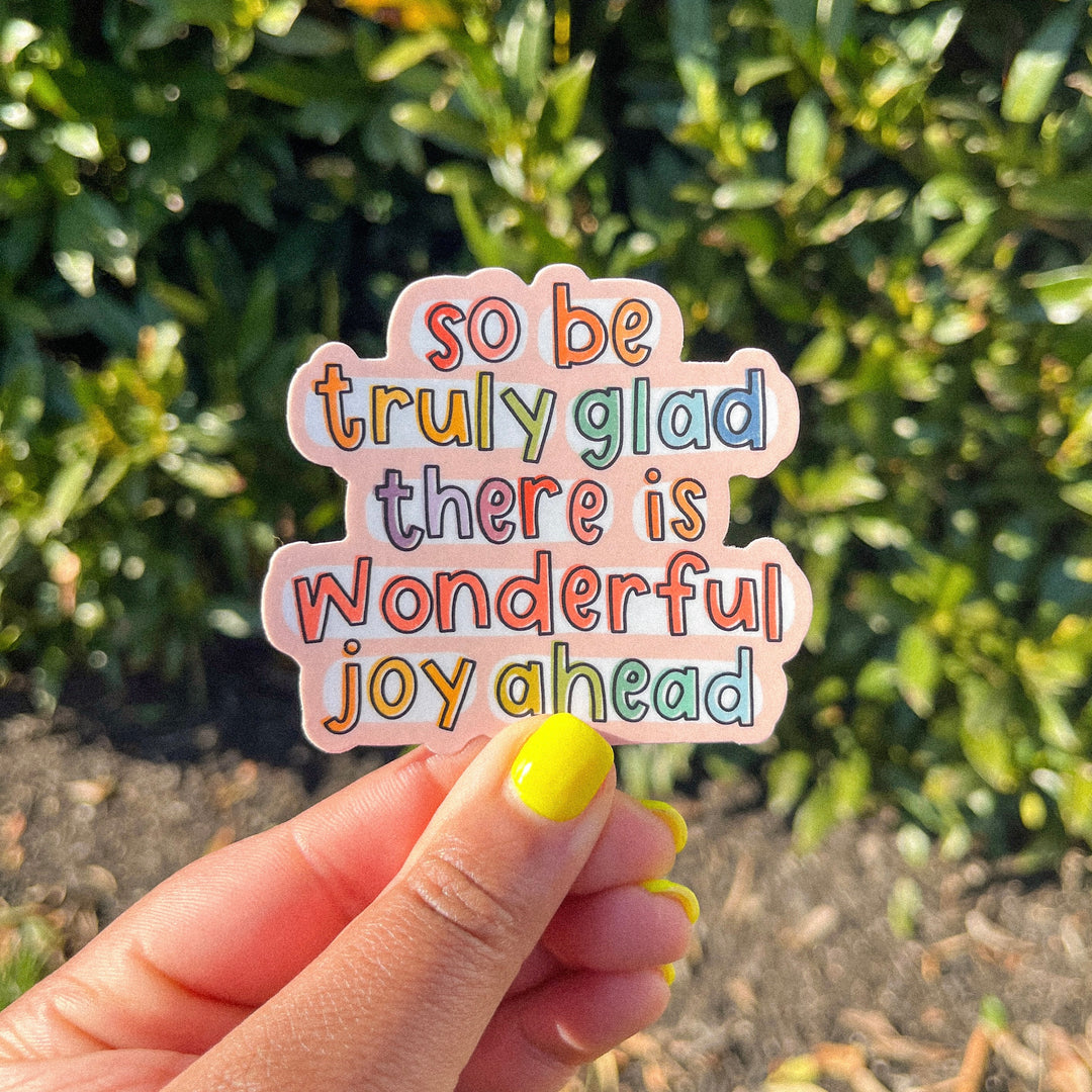 Wonderful Joy Ahead Sticker