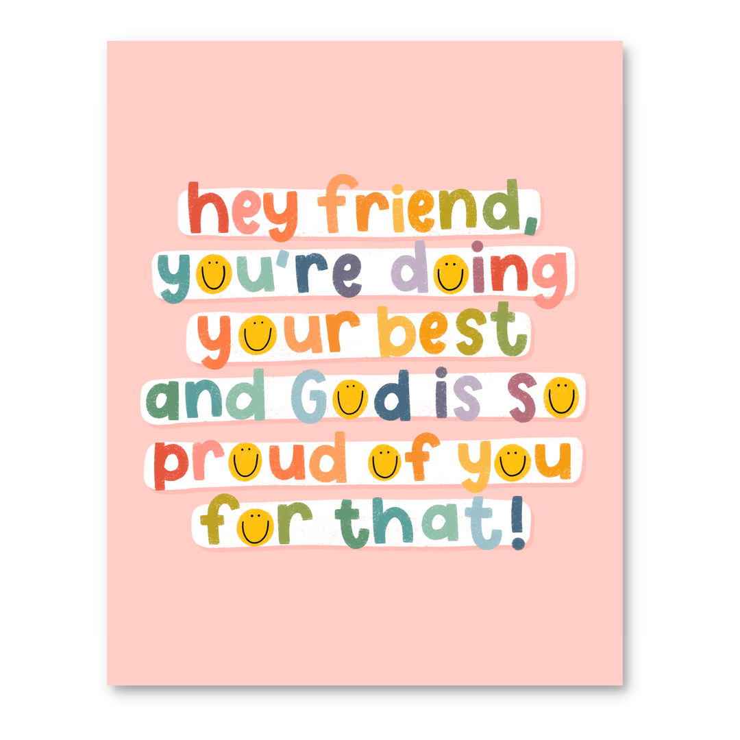 God Is SO Proud of You Print