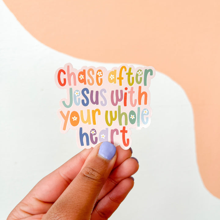 Chase After Jesus Cling