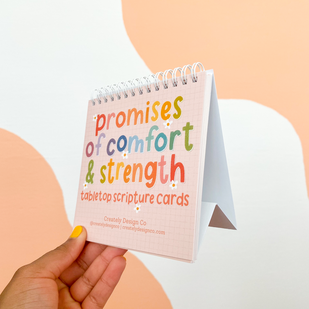 Promises of Comfort & Strength