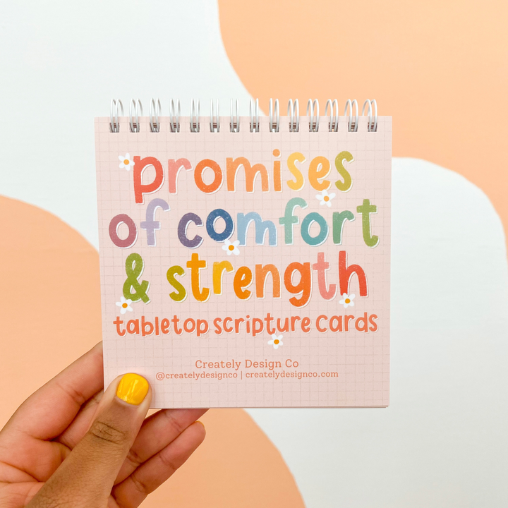 Promises of Comfort & Strength