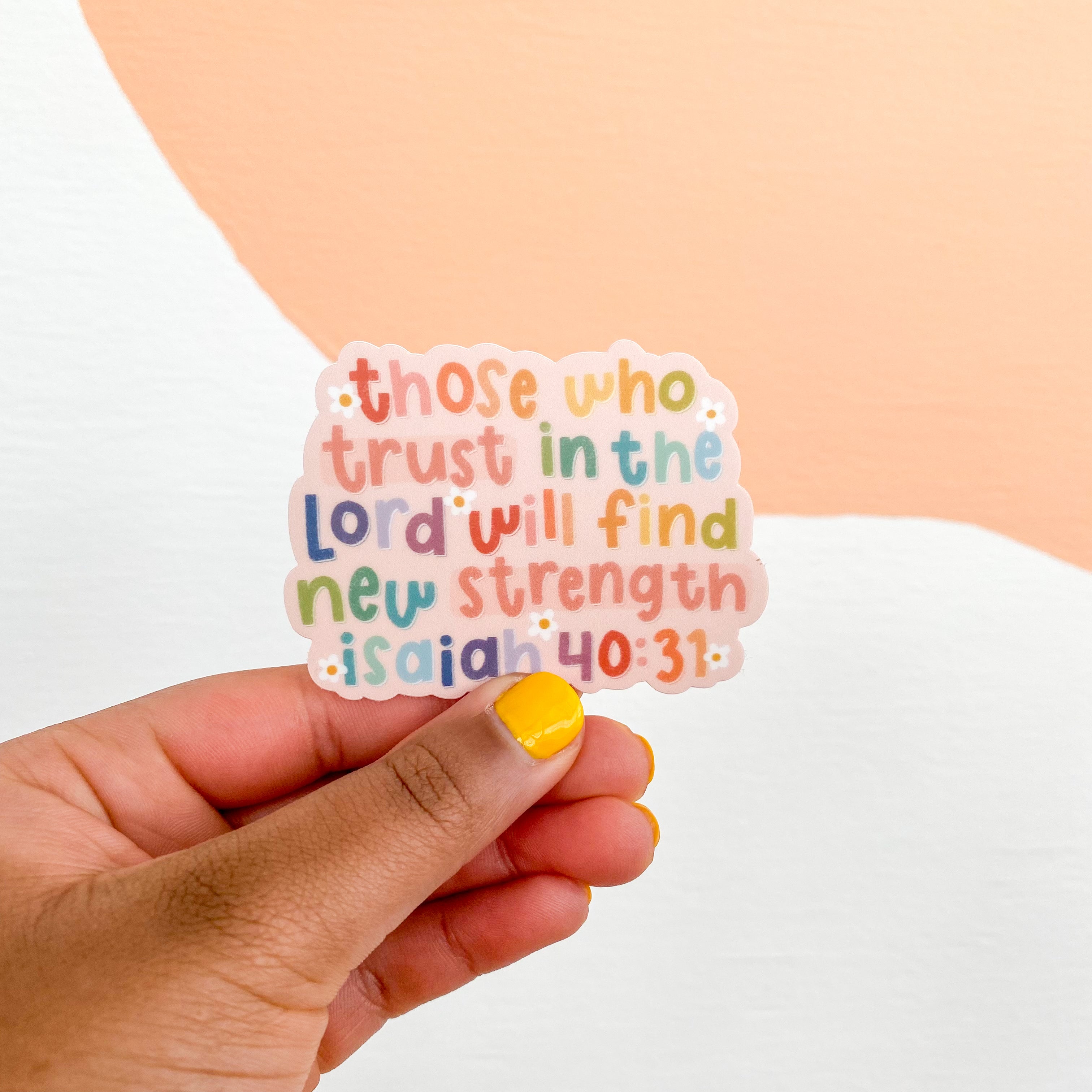 Those Who Trust in the Lord Sticker – Creately Design Co. LLC